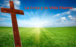 Cruz y vida eterna