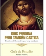 Dios perdona pero tambin castiga, por Adrin Ferreira