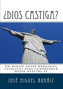 Dios castiga?, por Jos Miguel Arriz